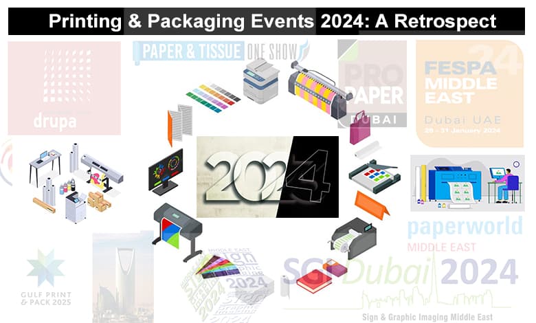 Printing Packaging Events 2024 A Retrospect