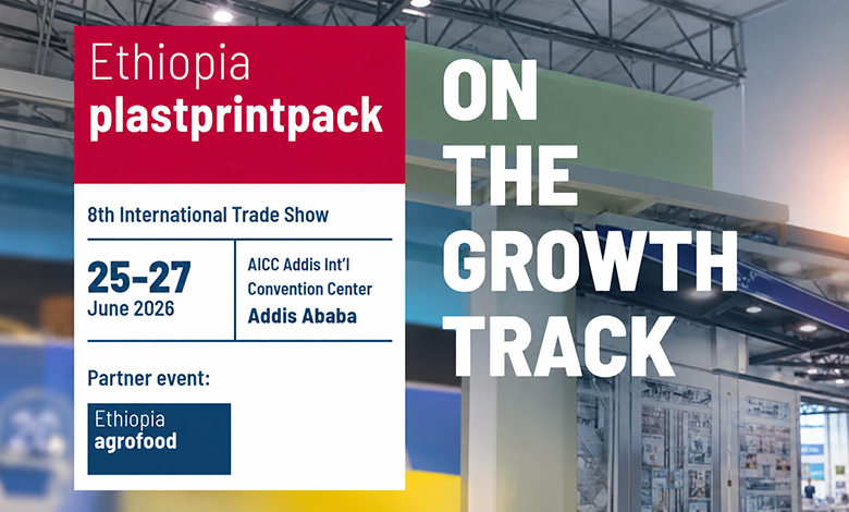 Ethiopia Plastprintpack Trade Show 2026