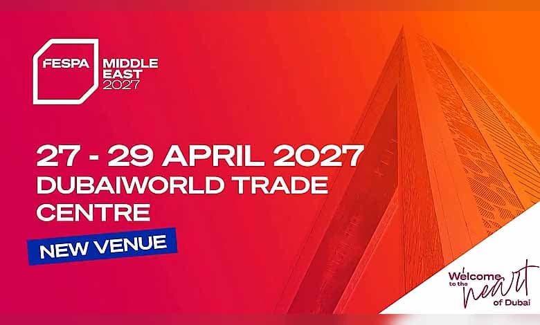 FESPA Middle East- New dates