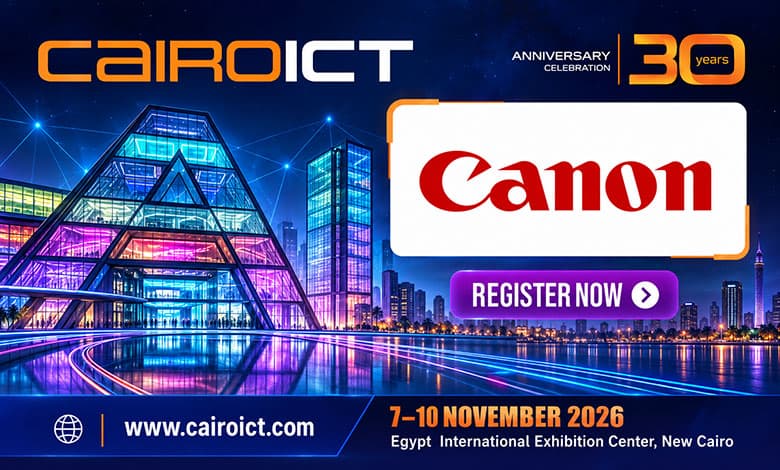 Canon Middle East to Make Cairo ICT 2026